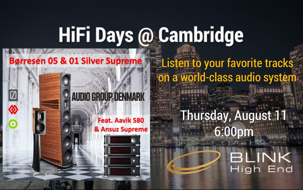 Blink High End invites you to a HiFi listening party for audiophiles and music lovers featuring Børresen, Aavik and Ansuz Supreme.